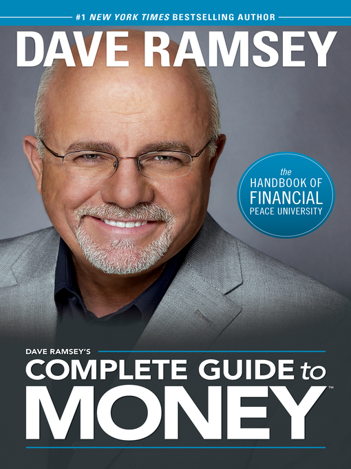 Title details for Dave Ramsey's Complete Guide to Money by Dave Ramsey - Available
